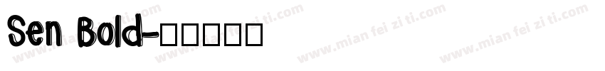 Sen Bold字体转换